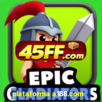 plataforma a188.com